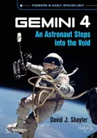 Gemini 4 : Un astronaute fait un pas dans le vide - Gemini 4: An Astronaut Steps Into the Void