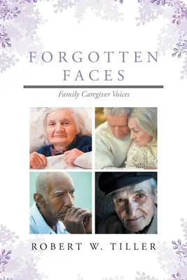 Visages oubliés : Voix des aidants familiaux - Forgotten Faces: Family Caregiver Voices