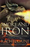 Smoke and Iron (Caine Rachel (Auteur)) - Smoke and Iron (Caine Rachel (Author))