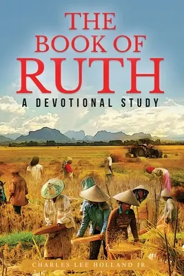 Le livre de Ruth - The Book of Ruth