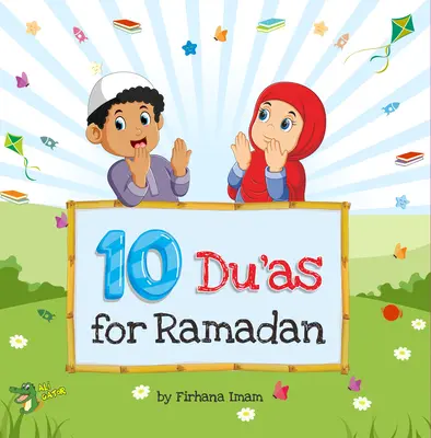 10 Du'as pour le Ramadan - 10 Du'as for Ramadan