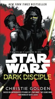 La guerre des étoiles : Le disciple sombre - Star Wars: Dark Disciple