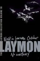 Richard Laymon Collection Volume 16 : Night in the Lonesome October & No Sanctuary - Richard Laymon Collection Volume 16: Night in the Lonesome October & No Sanctuary