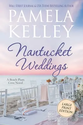 Mariages à Nantucket : Édition en gros caractères - Nantucket Weddings: Large Print Edition