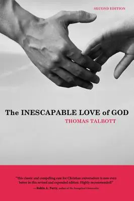 L'amour inéluctable de Dieu - The Inescapable Love of God