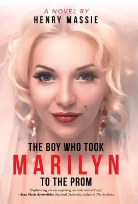 Le garçon qui emmenait Marilyn au bal de fin d'année - The Boy Who Took Marilyn to the Prom