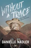 Sans trace : La vie de Sierra Phantom - Without a Trace: The Life of Sierra Phantom