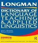 Dictionnaire Longman de l'enseignement des langues et de la linguistique appliquée - Longman Dictionary of Language Teaching and Applied Linguistics