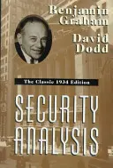 Analyse des titres : L'édition classique de 1934 - Security Analysis: The Classic 1934 Edition