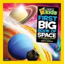 National Geographic Le premier grand livre de l'espace pour les enfants - National Geographic Little Kids First Big Book of Space