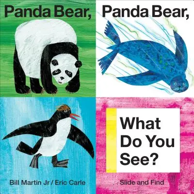 Panda Bear, Panda Bear, What Do You See ? Glisser et trouver - Panda Bear, Panda Bear, What Do You See?: Slide and Find