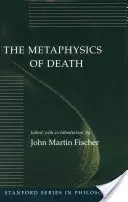 La métaphysique de la mort - The Metaphysics of Death