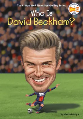 Qui est David Beckham ? - Who Is David Beckham?