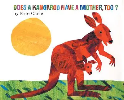 Le kangourou a-t-il aussi une mère ? - Does a Kangaroo Have a Mother, Too?