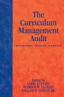 L'audit de la gestion du curriculum : Améliorer la qualité des écoles - The Curriculum Management Audit: Improving School Quality