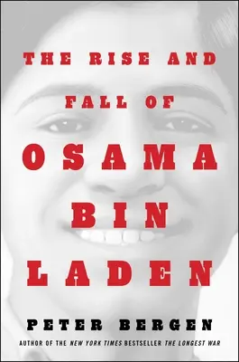 L'ascension et la chute d'Oussama ben Laden - The Rise and Fall of Osama bin Laden