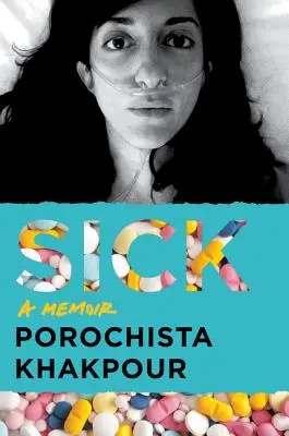 Malade : un mémoire - Sick: A Memoir