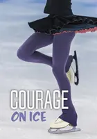 Courage sur glace - Courage on Ice