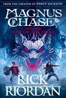 Magnus Chase et le navire des morts (Livre 3) - Magnus Chase and the Ship of the Dead (Book 3)