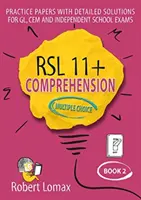 RSL 11+ Compréhension, Choix multiples : Livre 2 - RSL 11+ Comprehension, Multiple Choice: Book 2