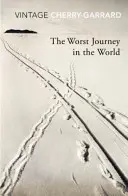 Le pire voyage du monde - Worst Journey in the World