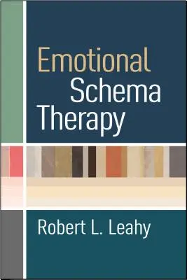 La thérapie des schémas émotionnels - Emotional Schema Therapy