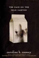 Le visage sur la brique de lait - The Face on the Milk Carton