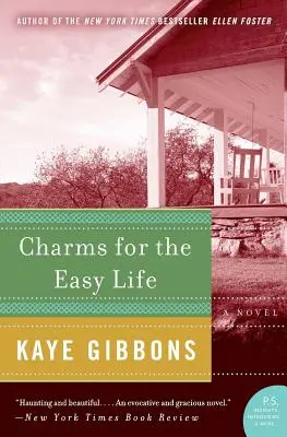 Charmes pour une vie facile - Charms for the Easy Life