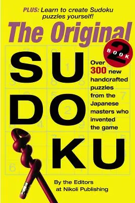 Le Sudoku Original Livre 2 - The Original Sudoku Book 2