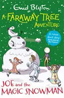 Faraway Tree Adventure : Joe et le bonhomme de neige magique - Histoires courtes en couleurs - Faraway Tree Adventure: Joe and the Magic Snowman - Colour Short Stories