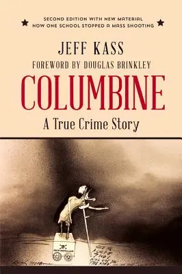 Columbine : L'histoire d'un vrai crime - Columbine: A True Crime Story