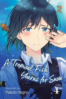 Un poisson tropical aspire à la neige, Vol. 4, 4 - A Tropical Fish Yearns for Snow, Vol. 4, 4