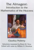 Almageste : Introduction aux mathématiques du ciel - Almagest: Introduction to the Mathematics of the Heavens