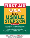 First Aid Q&A for the USMLE Step 2 CK (en anglais) - First Aid Q&A for the USMLE Step 2 CK