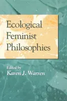 Philosophies féministes écologiques - Ecological Feminist Philosophies