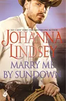 Marry Me By Sundown - Une romance historique séduisante par le légendaire bestseller. - Marry Me By Sundown - Enticing historical romance from the legendary bestseller