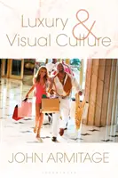 Luxe et culture visuelle - Luxury and Visual Culture