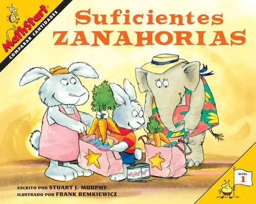 Suficientes Zanahorias : Juste assez de carottes (édition espagnole) - Suficientes Zanahorias: Just Enough Carrots (Spanish Edition)