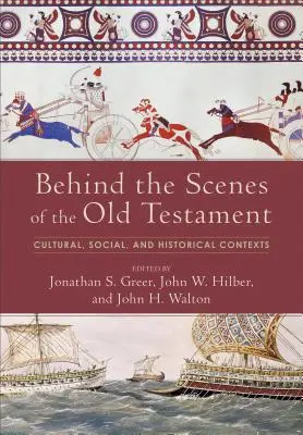 Les coulisses de l'Ancien Testament : Contextes culturels, sociaux et historiques - Behind the Scenes of the Old Testament: Cultural, Social, and Historical Contexts