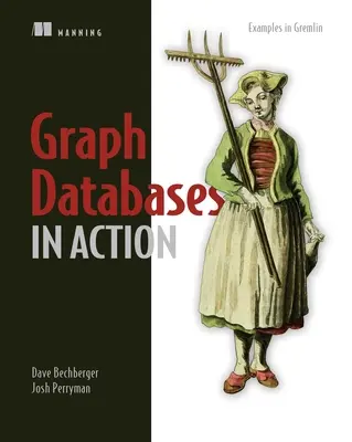 Les bases de données graphiques en action - Graph Databases in Action