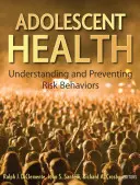 La santé des adolescents : Comprendre et prévenir les comportements à risque - Adolescent Health: Understanding and Preventing Risk Behaviors