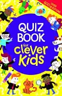 Livre de quiz pour les enfants intelligents - Quiz Book for Clever Kids