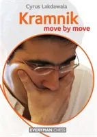 Kramnik : Coup par coup - Kramnik: Move by Move