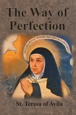 Le chemin de la perfection - The Way of Perfection