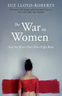 La guerre des femmes - War on Women