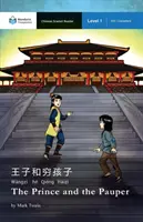 Le Prince et le Pauvre : Mandarin Companion Graded Readers Level 1, Simplified Character Edition - The Prince and the Pauper: Mandarin Companion Graded Readers Level 1, Simplified Character Edition