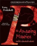 Oxford Playscripts : L'étonnant Maurice et ses rongeurs éduqués - Oxford Playscripts: The Amazing Maurice and his Educated Rodents