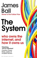 Système - Qui possède l'internet et comment il nous possède - System - Who Owns the Internet, and How It Owns Us