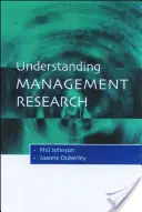 Comprendre la recherche en gestion : Une introduction à l'épistémologie - Understanding Management Research: An Introduction to Epistemology