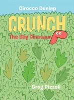 Crunch, le dinosaure timide - Crunch the Shy Dinosaur